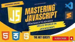 Mastering JavaScript - From Basics to Advanced | Hello World in JavaScript