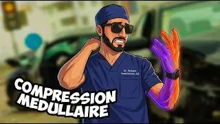 ANATOMIE et COMPRESSION MÉDULLAIRE (ECN)