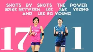 shots BY shots the power spike between Lee Jae yeong & Lee So Young