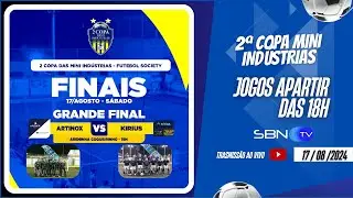 ARTINOX X KIRIUS - FINAL- 2ª COPA DAS MINI INDÚSTRIAS