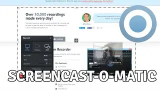 How to Record Your Computer Screen Using Screencast-O-Matic