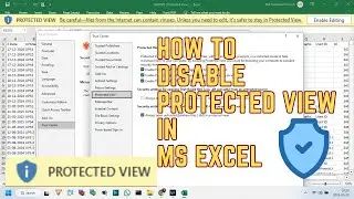 How to Disable Protected View in Excel