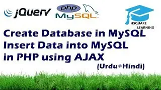 Insert Data into MySQL in PHP using AJAX with example (Urdu+Hindi)