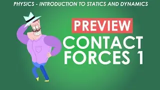 Contact Forces in Physics - Intro to Statics and Dynamics - Lesson Preview