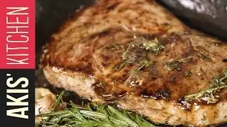 How to cook Steak | Akis Petretzikis
