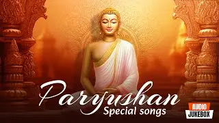 Paryushan Special | Paryushan 2024 Platylist | Paryushan Songs By Artist Aloud