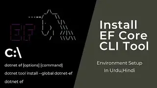 Installing the EF Core CLI Tool