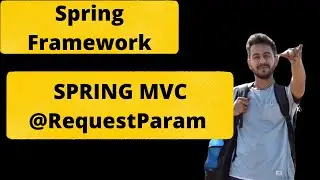 Spring Framework tutorial | HTML form handling in Spring  MVC | @RequestParam explained | LEC 23