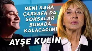 AYŞE KULIN 