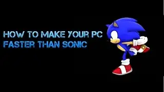 #EFYSHOUTOUTS Tips and Tricks : How to make your PC much much faster than before !!!!
