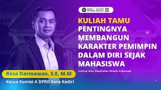 Kuliah Tamu Reza Darmawan, S.E, M.M | Leadership