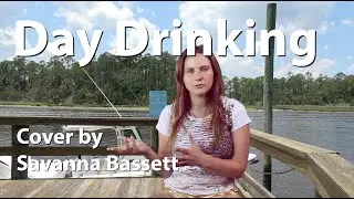 Ep 50: 'Day Drinking'; cover by Savanna Bassett