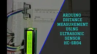 Distance Measurement using Arduino and Ultrasonic Sensor HC-SR04 | Tutorial | DIY Projects