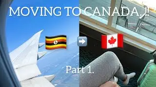 MOVING TO CANADA VLOG |  MOVING FROM UGANDA 🇺🇬 TO CANADA 🇨🇦 | TRAVEL VLOG .