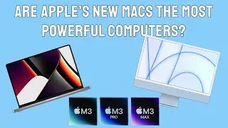 Are Apple's New MACS the MOST POWERFUL COMPUTERS ON THE PLANET?