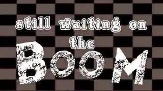 Boom! - Never Shout Never (Lyrics)
