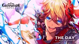 Genshin Impact -『The Day』[My Hero Academia Opening]