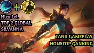 TOP GLOBAL SILVANNA GAMEPLAY AND BUILD | SKILL 1 + FLICKER TRICK