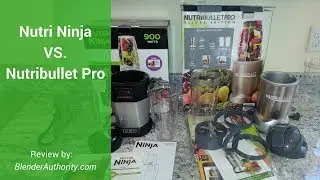 Nutri Ninja vs Nutribullet 900 Review and Unboxing
