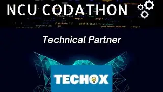 Third / Final Evaluation: NCU CODATHON powered by TECHOX