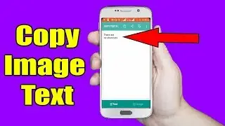 How To Convert Image Text Into Text Using Android Phone