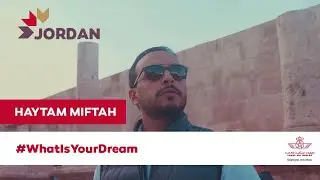 What is Your Dream - Ep. 6 - Haytam Miftah à Wadi Rum, Jordanie | Royal Air Maroc