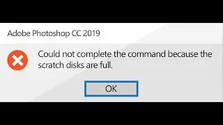 Xử lí triệt để lỗi Scratch Disks are Full - scratch disks full fix