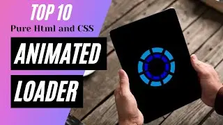 Top 10 Animated loader using html and css | loader 2020