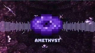 Amethyst - Fan Made Minecraft Music Disc