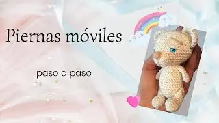 Piernas articuladas para amigurumis | Piernas móviles paso a paso