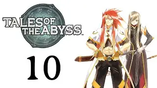 Let's Stream Tales of the Abyss Part 10 - The Adventure Continues