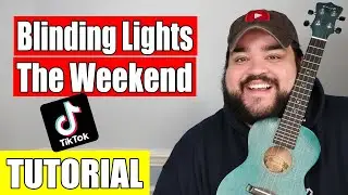 BLINDING LIGHTS - THE WEEKND | Easy Ukulele Tutorial | TikTok Songs