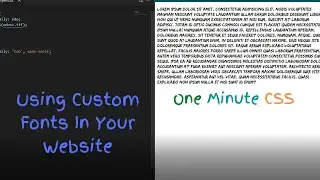 Using Custom Font in HTML And CSS || One Minute CSS