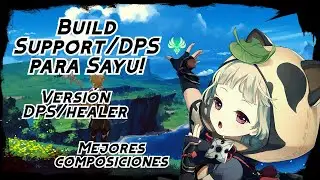 (Desactualizada) Build support/DPS para Sayu! (mejores Compos, Armas...)-Genshin Impact