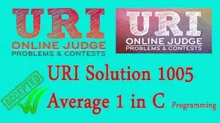 URI Online Judge 1005 Solution in C Programming Video