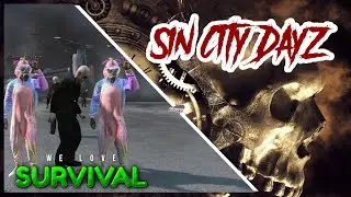 Sin City DayZ Server 2024  Intro
