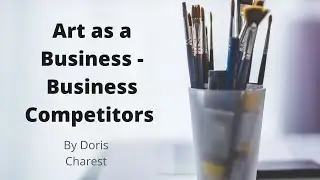 Doris Charest Art: Business Competitors