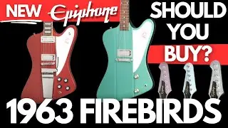 NEW Epiphone 1963 FIREBIRD V and I (BUY THESE?)