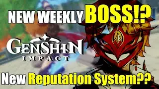 New Weekly Boss!? New Reputation System? [Genshin Impact]