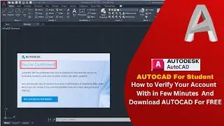 HOW TO Download, Install & Verify Autodesk Account For Free | GET AUTOCAD FOR EDUCATION 