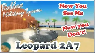 Leopard 2A7, Everything You Need to Know About Smoke Screens In Military Tycoon Roblox