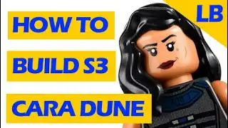 HOW TO BUILD SEASON 3 CARA DUNE MINIFIGURE - THE MANDALORIAN SEASON 3 CUSTOM