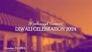 Westborough Diwali Celebration | 2024