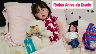 Rotina Antes da Bebê Reborn Nina ir para Escolinha!!
