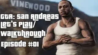 GTA: San Andreas Let's Play/Walkthrough - Episode #01