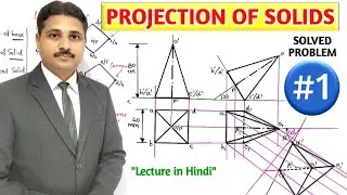 PROJECTION OF SOLIDS SOLVED PROBLEM 1 IN HINDI IN ENGINEERING DRAWING 