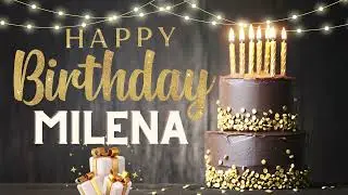 Happy Birthday Milena ✨ Countdown Fireworks Video 