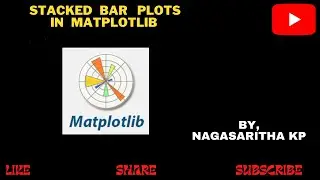 M_10: STACKED BAR PLOTS in Matplotlib