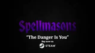 Spellmasons OST - The Danger Is You