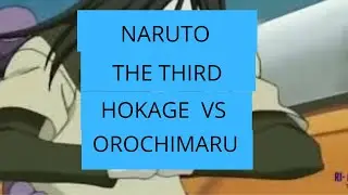 third hokage vs orochimaru naruto #orochimaruedit #naruto #sarutobi